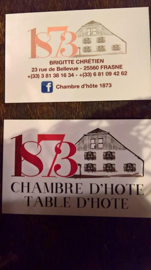 Chambre D Hote 1873 Frasne エクステリア 写真